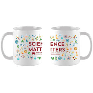 Masonic Cancer Center - Mug Science Matters 11 oz White - ships directly from maker